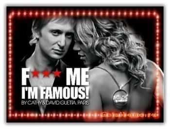 David Guetta - Fuck Me I'm Famous (2010-07-11)