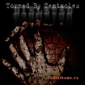 Dieleted - Torned by tentacles (EP) (2010)