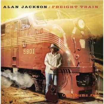 Alan Jackson  Freight Train (2010)