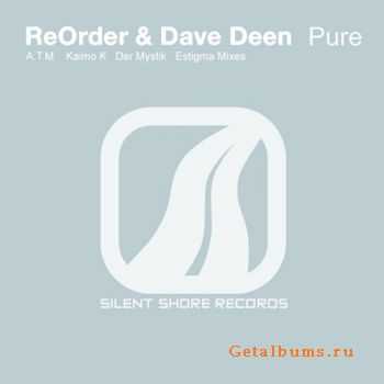 ReOrder and Dave Deen - Pure (Remixes)-2010