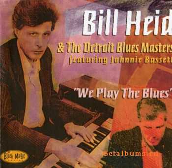 Bill Heid - We Play The Blues (2000)