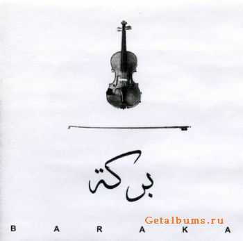BARAKA - "Baraka" (2005)