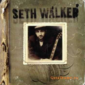 Seth Walker - Seth Walker  (2007)