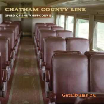Chatham County Line - Speed of the Whippoorwill - 2006