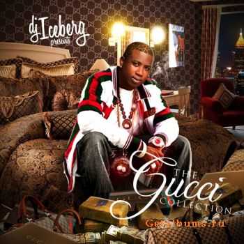 Gucci Mane - The Gucci Collection (2010)