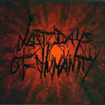 Last Days Of Humanity - Rest In Gore (1989-2006) [Best of Compilation] (2 CD) (2007)