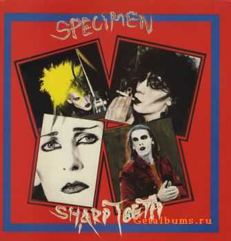 Specimen - Sharp Teeth (1985)