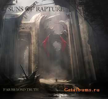 Suns Of Rapture - Far Beyond Truth (2010)
