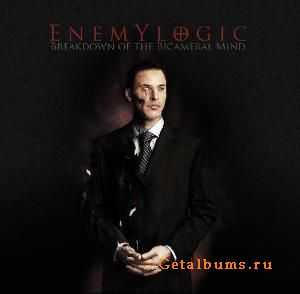 Enemy Logic - Breakdown of the Bicameral Mind (2010)