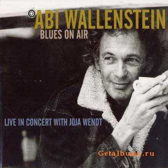 Abi Wallenstein - Blues on Air (1998) (Live)