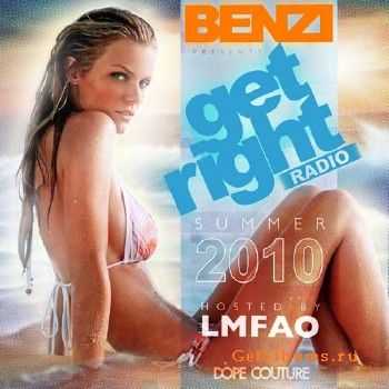 DJ Benzi Get Right Radio Summer 2010 Hosted by Lmfao (2010)