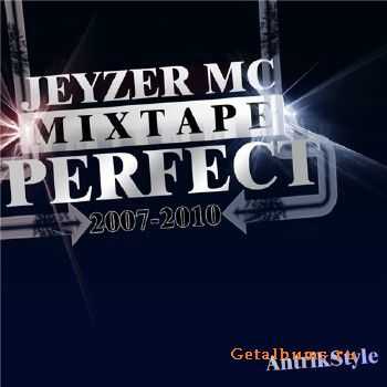 JeyZeR MC - Perfect () (2010)