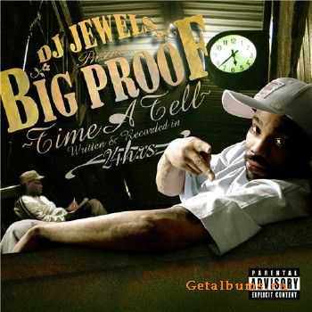 Proof - Time A Tell (2010)