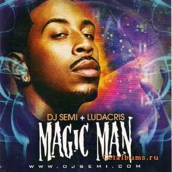 Ludacris  Magic Man (2010)