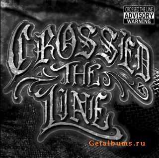 Crossed The Line - Self Titled 2010
