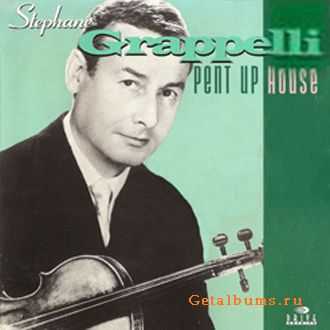 Stephane Grappelli - Pent Up House (1962)