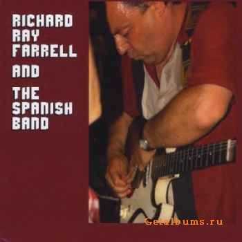 Richard Ray Farrell & the Spanish Band - Camino de Sanlucar (2009)