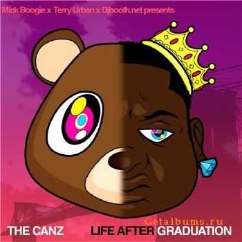 The Canz - Life After Graduation (2010)