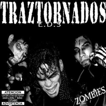 Traztornados - Zombies (2006)