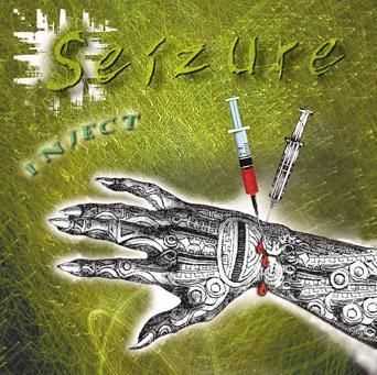 Seizure - Inject (2010)