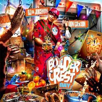 Don Cannon Presents OJ Da Juiceman - Boulder Crest Day (2010)