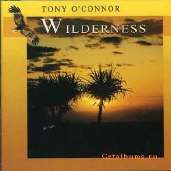 Tony O'Connor - Wilderness (1993)