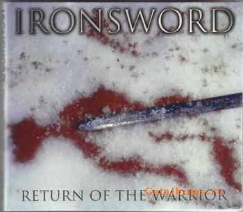 Ironsword - Return Of The Warrior 2005