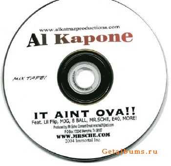 Al Kapone - It Ain't Over (2004)