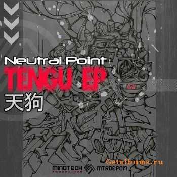 Neutral Point - Tengu EP (2010.)