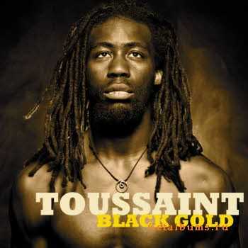 Toussaint - Black Gold (2010)