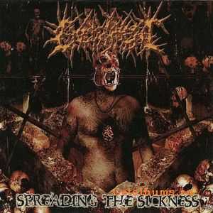 Engorriment - Spreading the Sickness [EP] (2010)