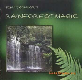 Tony O'Connor - Rainforest Magic (1999)