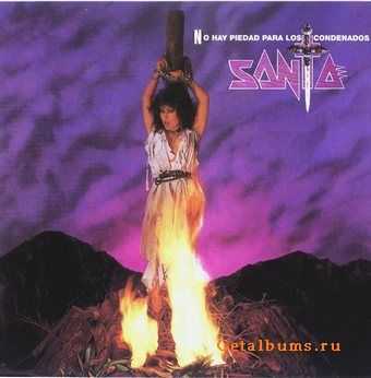 Santa - No Hay Piedad Para Los Condenados (1985-2002)