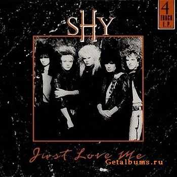 Shy - Just Love Me (EP) (1988)