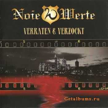 Noie Werte - Verraten & verzockt (2010)