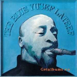 Yusef Lateef -  The Blue (1968)