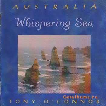 Tony O'Connor - Whispering Sea (1999)