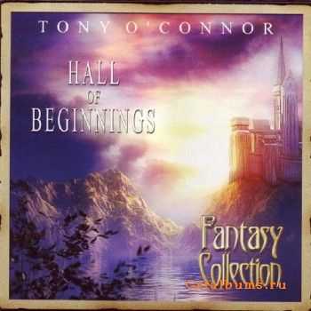 Tony O'Connor - Hall of Beginnings (2001)