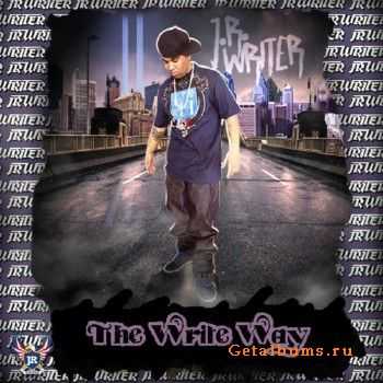 J.R. Writer  The Write Way (2010)