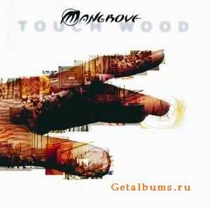 MANGROVE - TOUCH WOOD - 2004