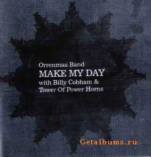 ORRENMAA BAND FEAT BILLY COBHAM AND TOWER OF POWER HORNS - MAKE MY DAY - 2008