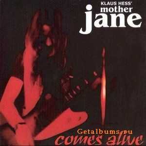 "Klaus Hess" Mother Jane (Live) - Comes Alive 2000