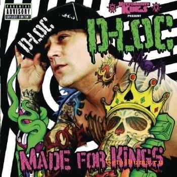 D-Loc - Made For Kings (2010)