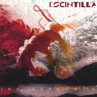 I:Scintilla - The Approach(2004)