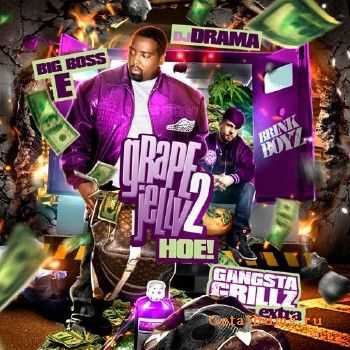 Big Boss E - Grape Jelly 2 Hoe (2010)