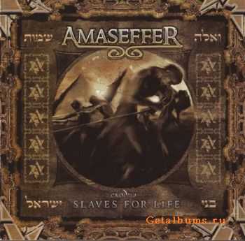 Amaseffer - Exodus - Slaves for Life (2008) Flac