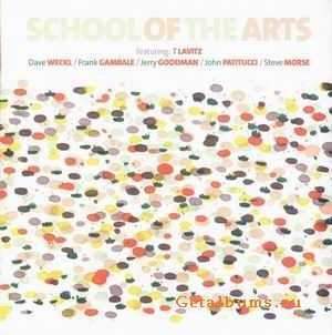 LAVITZ,WECKL, GAMBALE, GOODMAN, PATITUCCI & MORSE - SCHOOL OF THE ARTS - 2007