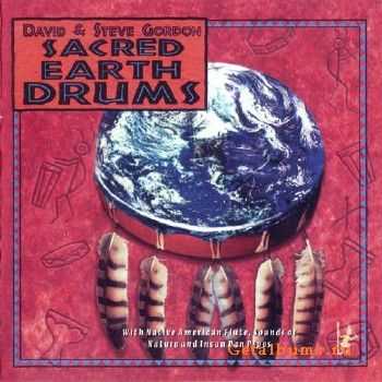 David & Steve Gordon - Sacred Earth Drums (1994)