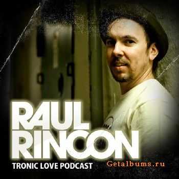 Raul Rincon - Tronic Love (2010) 