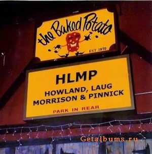 HOWLAND, LAUG, MORRISON & PINNICK - LIVE AT THE BAKED POTATO - 2004